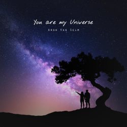 دانلود موسیقی بی کلام دنیای من هستی (You Are My Universe) اثر آرون ون سلم
