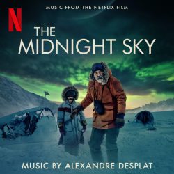 دانلود آلبوم موسیقی متن فیلم آسمان نیمه شب (The Midnight Sky) اثر الکساندر دسپلا