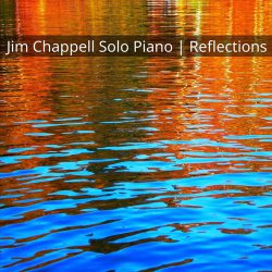 دانلود موسیقی بی کلام انعکاس (Reflections) اثر جیم چپل