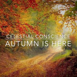 دانلود موسیقی بی کلام پاییز همینجاست (Autumn Is Here) اثر سلستیال کانشنز