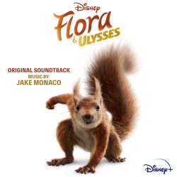 دانلود آلبوم موسیقی متن فیلم فلورا و اولیس (Flora & Ulysses) اثر جیک موناکو