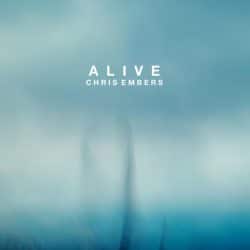 دانلود موسیقی بی کلام زنده (Alive) اثر کریس امبرز (Chris Embers)