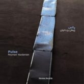 Peyman Yazdanian Pulse Instrumental Album