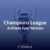 دانلود آهنگ Champions League Anthem اثر Collosia