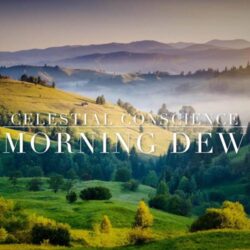 دانلود موسیقی بی کلام شبنم صبحگاهی (Morning Dew) اثر سلستیال کانشنز