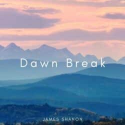 دانلود موسیقی بی کلام سپیده دم (Dawn Break) اثر جیمز شانون