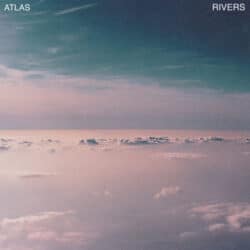 دانلود موسیقی بی کلام رودخانه ها (Rivers) اثر اطلس 