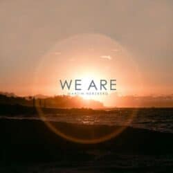 دانلود موسیقی بی کلام هستیم (We Are) اثر مارتین هرتزبرگ