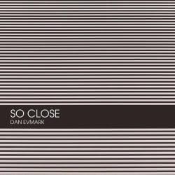 دانلود موسیقی بی کلام خیلی نزدیک (So Close) اثر دن اومارک