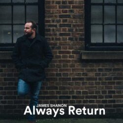 دانلود موسیقی بی کلام همیشه برگرد (Always Return) اثر جیمز شانون