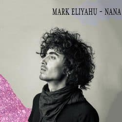 دانلود موسیقی بی کلام نانا (Nana) اثر مارک الیاهو