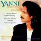Yanni Forbidden Dreams Encore Collection Vol 2