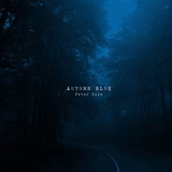 دانلود موسیقی بی کلام پاییز آبی (Autumn Blue) اثر پیتر ریس