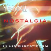 Yanni Nostalgia in His Purest Form Instrumental Music