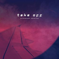 دانلود موسیقی بی کلام بلند شدن (Take Off)