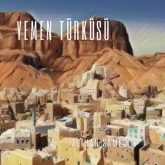 دانلود موسیقی بی کلام نغمه یمنی (Yemen Türküsü)