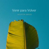 دانلود موسیقی بی کلام آغاز مجدد (Venir Para Volver)