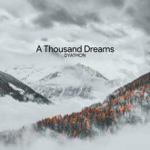 دانلود موسیقی بی کلام هزار رویا (A Thousand Dreams)