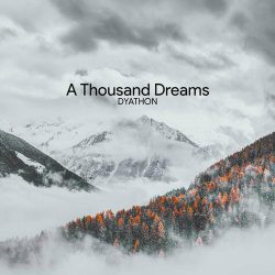 دانلود موسیقی بی کلام هزار رویا (A Thousand Dreams)