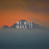 دانلود موسیقی بی کلام آن را می سازیم (We Will Make It)