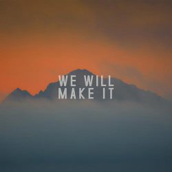 دانلود موسیقی بی کلام آن را می سازیم (We Will Make It)