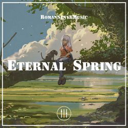 دانلود موسیقی بی کلام بهار جاودانه (Eternal Spring)
