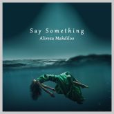 دانلود موسیقی بی کلام چیزی بگو (Say Something)