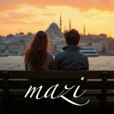دانلود موسیقی بی کلام کوچک (Mazi)
