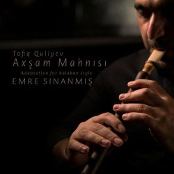 دانلود موسیقی بی کلام آهنگ شب (Axşam Mahnısı)