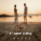 دانلود موسیقی بی کلام اگر انگشتر بپوشم (If I Wear a Ring)