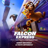دانلود آلبوم موسیقی متن انیمیشن فرانسوی فالکون اکسپرس (Falcon Express)