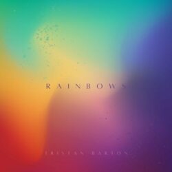 دانلود موسیقی بی کلام رنگین کمان ها (Rainbows)